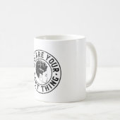 BLM - U bent uw beste ding Koffiemok (Voorkant rechts)
