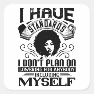 BLM - Verlaag nooit je normen Vierkante Sticker