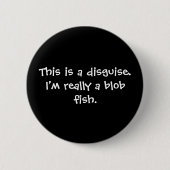 Blob Fish Costuum Ronde Button 5,7 Cm (Voorkant)
