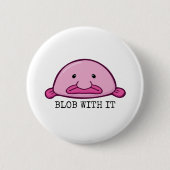 Blob met het / kreupelvis ronde button 5,7 cm (Voorkant)
