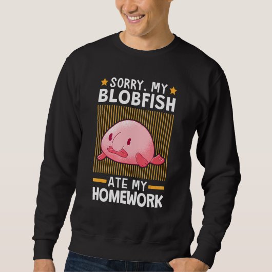Blobfish Ate My Homework Meme Ugly Blob Fish Trui (Voorkant)