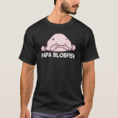 Blobfish for Men Dad Deep Zee fish Zoo Animal T-shirt (Voorkant)