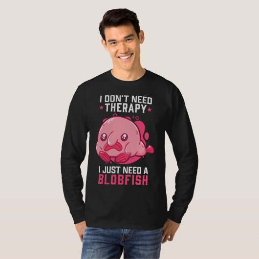 Blobfish Geen Therapie Meme Lelijke Blobfish T-shirt (Voorkant volledig)