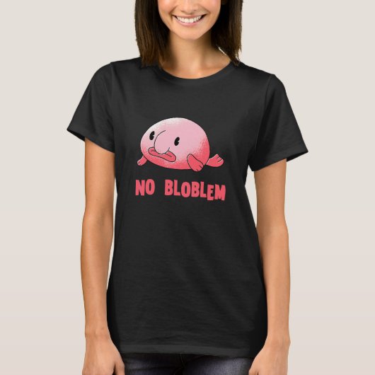 Blobvis Geen Probleem Blob Vis Blobvis T-shirt (Voorkant)