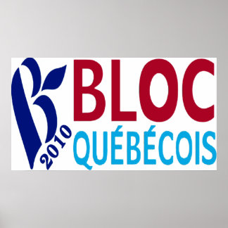 Bloc Quebecois 2010 Poster