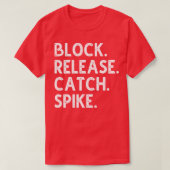 Block Release Catch Spike 2 T-shirt (Design voorkant)