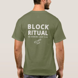 Block Ritual Avond Loop Hondenbezitters Club T-Shi T-shirt