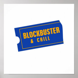 BlockBuster en Chill Poster