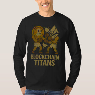 Blockchain Titans™ Bitcoin versus Ethereum Crypto T-shirt