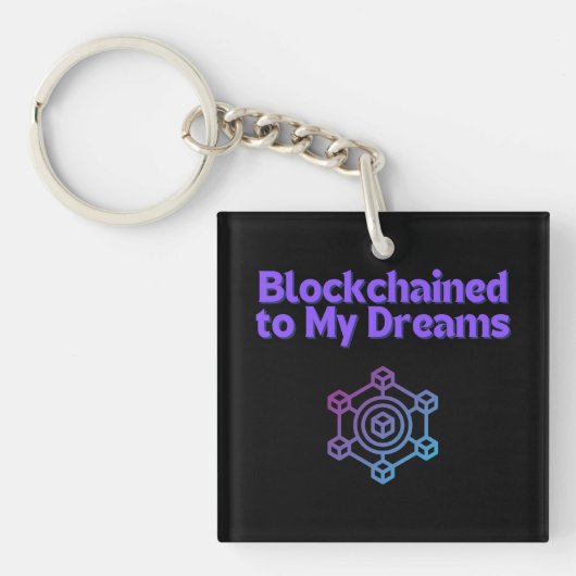 Blockchaintje voor mijn dromen sleutelhanger (Voorkant)