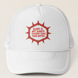Bloed is niet altijd dikker dan water trucker pet