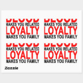 Bloed maakt je gerelateerde loyaliteit maakt je fa rechthoekige sticker (Vel)