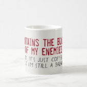 Bloed van mijn vijand Funny Koffiemok (Center)