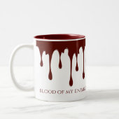 Bloed van mijn vijanden, bloeduitstorting tweekleurige koffiemok (Links)