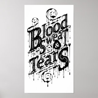Bloed, zweet en tranen - Poster (wit)