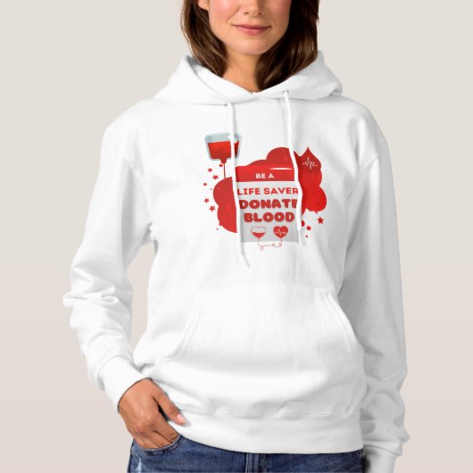 Bloeddonatie kan levensreddend zijn en bloed doner hoodie (Voorkant)