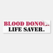 Bloeddonor. Levensredder. Bumpersticker (Voorkant)