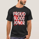Bloeddonor, plasmadonorbloed doneren t-shirt (Voorkant)