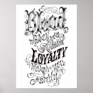 Bloedgerelateerd, Loyalty Family 16 x 22-inch post Poster