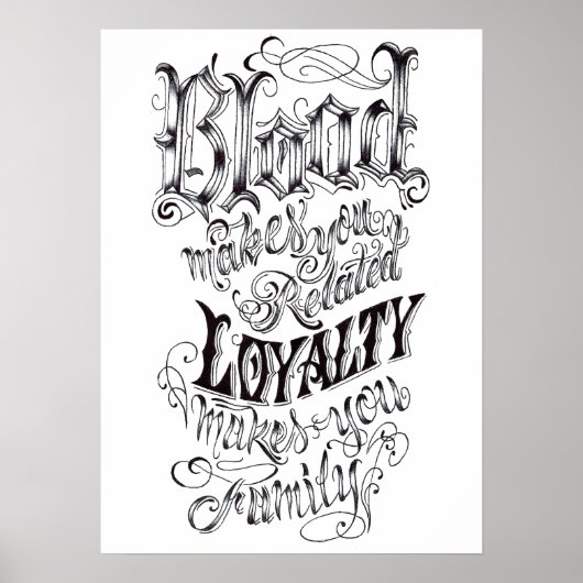 Bloedgerelateerd, Loyalty Family 16 x 22-inch post Poster (Voorkant)