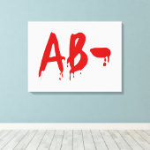 Bloedgroep AB - Negatief #Horror ziekenhuis Canvas Afdruk (Insitu (Houten vloer))