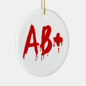 Bloedgroep AB+ Positief #Horror Hospital Keramisch Ornament (Rechts)