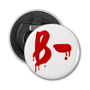 Bloedgroep B - Negatief #Horror ziekenhuis Button Flesopener