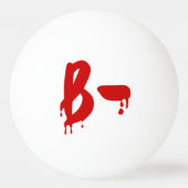 Bloedgroep B - Negatief #Horror ziekenhuis Pingpongbal (Achterkant)
