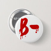 Bloedgroep B - Negatief #Horror ziekenhuis Ronde Button 5,7 Cm (Voorkant /achterkant)