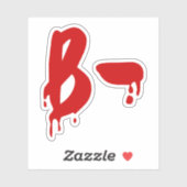 Bloedgroep B - Negatief #Horror ziekenhuis Sticker (Vel)