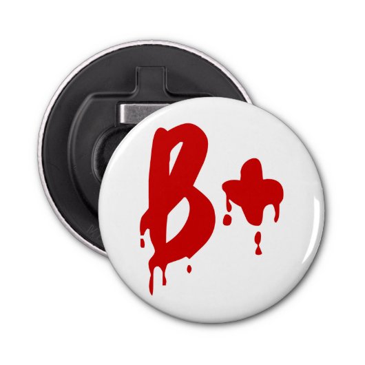 Bloedgroep B+ Positief #Horror Hospital Button Flesopener (Voorkant)
