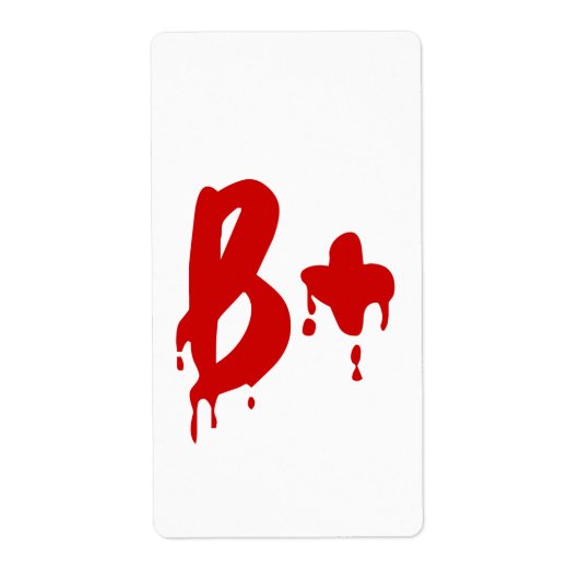 Bloedgroep B+ Positief #Horror Hospital Etiket (Voorkant)