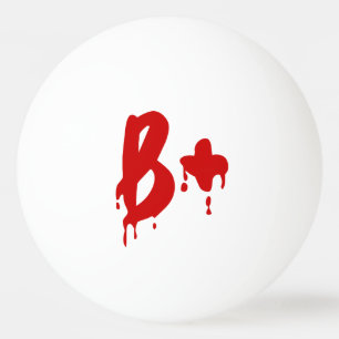 Bloedgroep B+ Positief #Horror Hospital Ping-Pong Pingpongbal