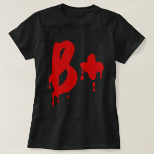 Bloedgroep B+ Positief #Horror Hospital T-shirt