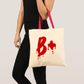 Bloedgroep B+ Positief #Horror Hospital Tote Bag (Voorkant (product))