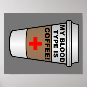 Bloedgroep Koffie Grappige Poster