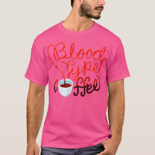 Bloedgroep Koffie T-shirt