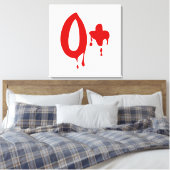 Bloedgroep O+ Positief #Horror Hospital Canvas Afdruk (Insitu (Slaapkamer))