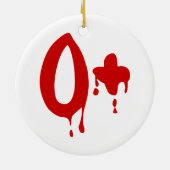 Bloedgroep O+ Positief #Horror Hospital Keramisch Ornament (Achterkant)