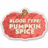 Bloedgroep: Pumpkin Spice Vinyl Sticker (Voorkant)