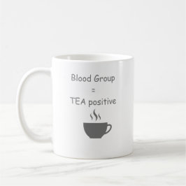 Bloedgroep=Thee Grappige Theeliefhebber Koffiemok
