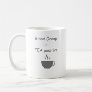 Bloedgroep=Thee Grappige Theeliefhebber Koffiemok