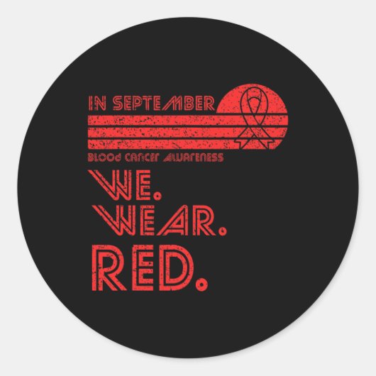 Bloedkanker Bewustmakingsmaand in september draag  Ronde Sticker (Voorkant)