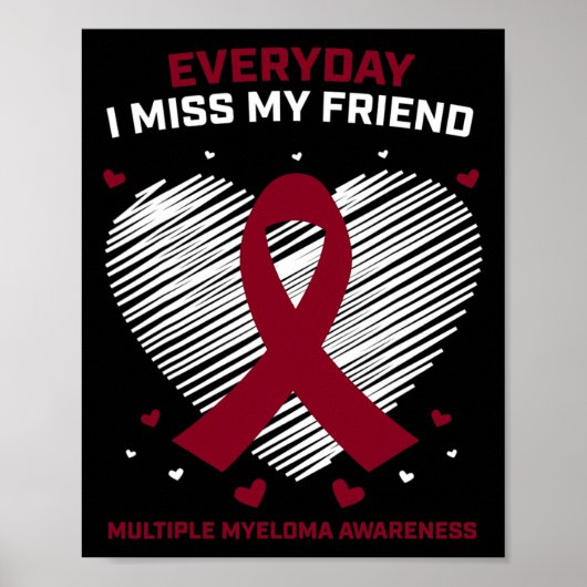 Bloedkanker Ik Mis Mijn Vriend Multipel Myeloom Aw Poster (Voorkant)