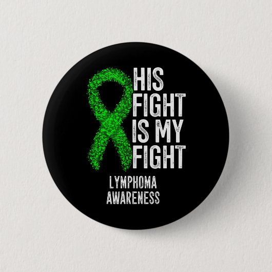 Bloedkanker Zijn Strijd Is Mijn Strijd Lymfoom Bew Ronde Button 5,7 Cm (Voorkant)