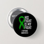 Bloedkanker Zijn Strijd Is Mijn Strijd Lymfoom Bew Ronde Button 5,7 Cm (Voorkant /achterkant)