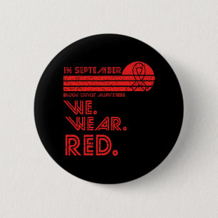 Bloedkankerbewustzijnsmaand In September dragen we Ronde Button 5,7 Cm