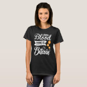 Bloedketting Mijn bloedtype is bitmunt cryptovalut T-shirt (Voorkant volledig)