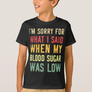 Bloedsuiker was een lage Funny Type 1 Diabetes T1D T-shirt
