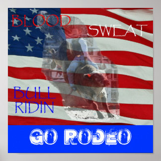 BLOEDSWEAT BULL RIDIN, Go Rodeo Poster